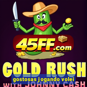 gostosas jogando volei
